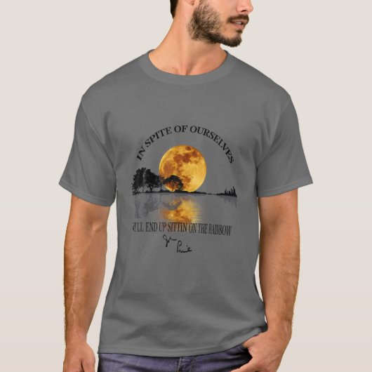 Ondanks onszelf zullen we uiteindelijk de R T-shirt (Voorkant)