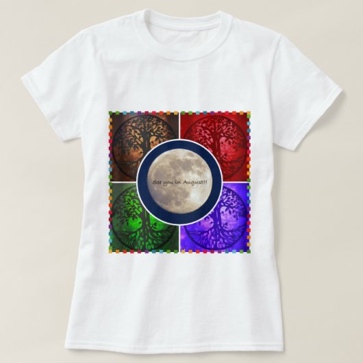 Onder August Skies... T-shirt (Design voorkant)