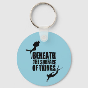 Onder het oppervlak   Duiken citaat Sleutelhanger