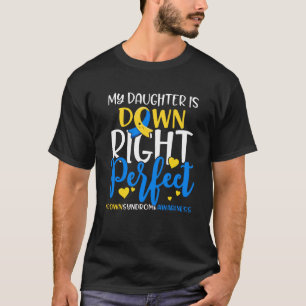 Onderaan Syndrome Bewustheid Mijn dochter is recht T-shirt