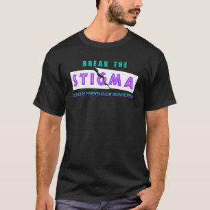 Onderbreek het bewustzijn van Stigma-zelfmoordprev T-shirt