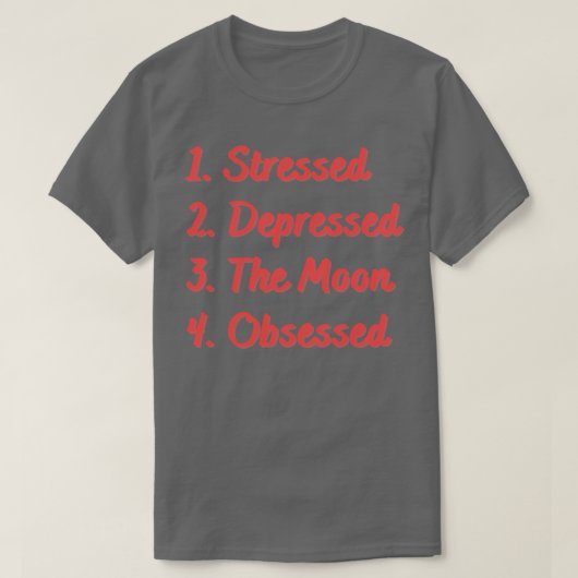 Onderdrukt de maan geobsedeerd t-shirt (Design voorkant)