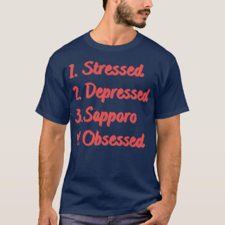 Onderdrukte Sapporo geobsedeerd T-shirt