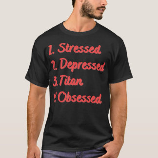 Onderdrukte Titan geobsedeerd T-shirt