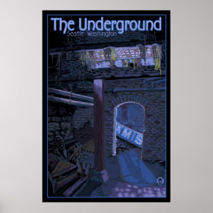 Ondergrondse rondleiding - Pioneer Square, Seattle Poster