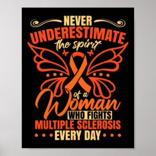 Onderschat een vrouw die tegen multiple sclerose v poster
