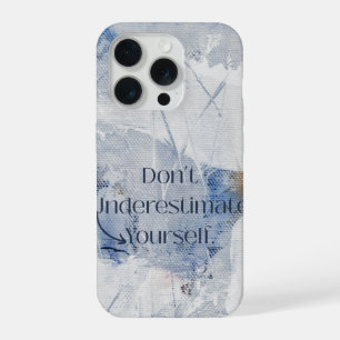 Onderschat jezelf niet Motiverend Blauw iPhone 15 Pro Hoesje