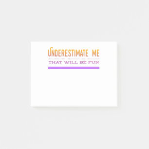 Onderschat me dat het goed zal zijn post-it® notes