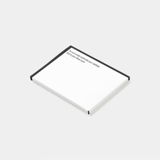 Onderschat niet uw capaciteiten dat is uw post-it® notes (Schuin)