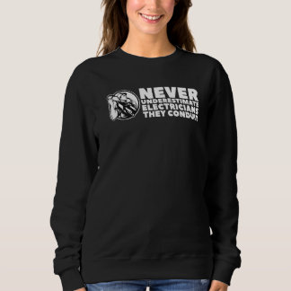 Onderschat nooit de elektriciens die zij voor trui