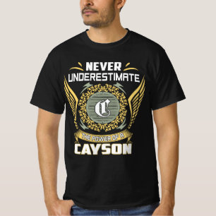Onderschat Nooit De Kracht Van Een Cayson T-shirt