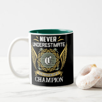 Onderschat Nooit De Kracht Van Een Kampioen Tweekleurige Koffiemok