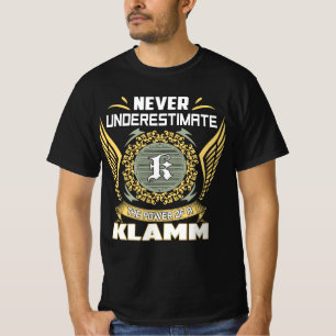 Onderschat Nooit De Kracht Van Een Klamm T-shirt