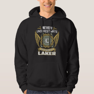 Onderschat Nooit De Kracht Van Een Laker Hoodie