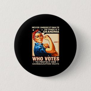 Onderschat nooit de kracht van een oma die stemt ronde button 5,7 cm