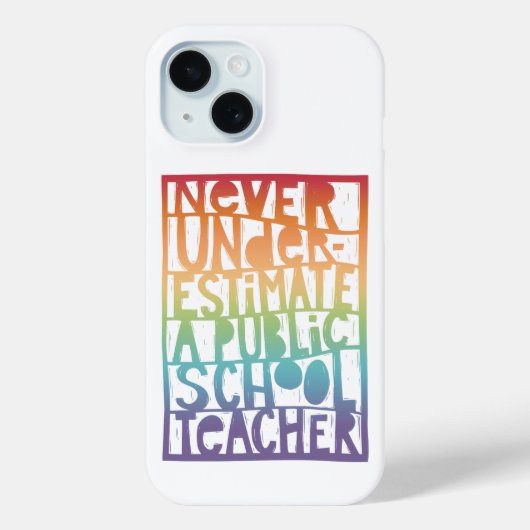 Onderschat nooit de leerkracht Case-Mate iPhone case (Achterkant)