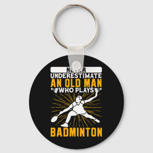 Onderschat nooit de oude Man Dminton Shuttle Sleutelhanger