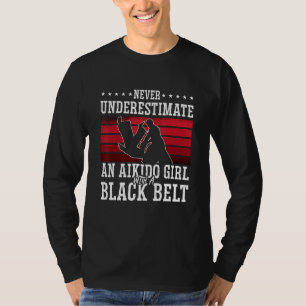 Onderschat Nooit Een Aikido Meisje Samurai Vechtst T-shirt