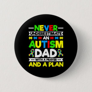 Onderschat nooit een autisme-papa - Autisme bewust Ronde Button 5,7 Cm