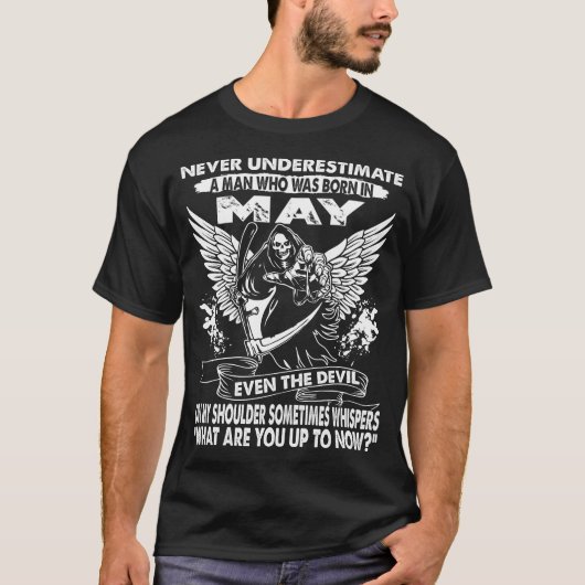 Onderschat nooit een Man dat in mei T - shirts is  (Voorkant)