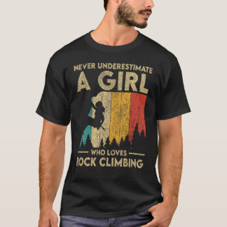 Onderschat nooit een meisje dat rotsblokken beklim t-shirt