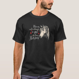 Onderschat Nooit Een Meisje Dat Van Paarden Houdt T-shirt