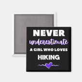 Onderschat nooit een meisje dat van wandelend houd magneet (Voorkant / Achterkant)