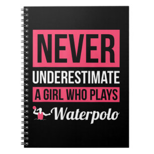 Onderschat nooit een meisje dat waterpolo laat spe notitieboek