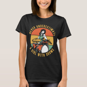 Onderschat nooit een meisje met drums Drummer T-shirt