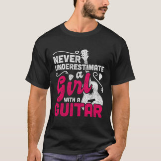 Onderschat nooit een meisje met een gitaar t-shirt