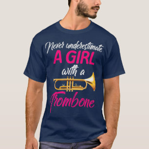 Onderschat nooit een meisje trombone-muzikant t-shirt