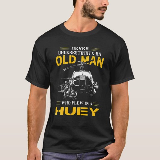 Onderschat nooit een oud Man dat in een huey vloog T-shirt (Voorkant)