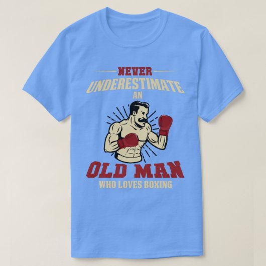 Onderschat nooit een oud Man dat van Boxing 3 houd T-shirt (Design voorkant)
