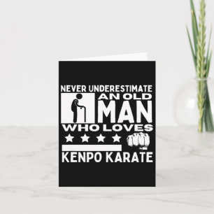 Onderschat nooit een oud Man dat van Kenpo Kar hou Kaart