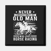 Onderschat nooit een oud Man dat van paardenrak ho Magneet (Voorkant)