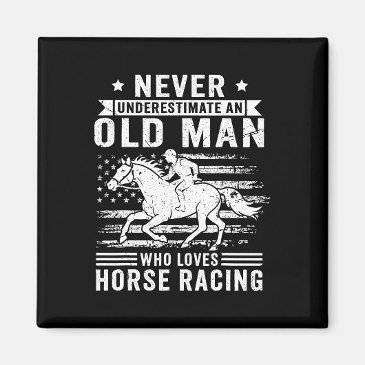Onderschat nooit een oud Man dat van paardenrak ho Magneet (Voorkant)