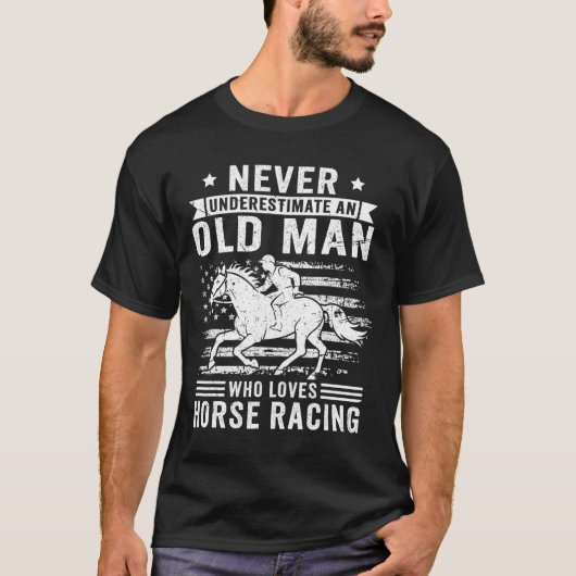 Onderschat nooit een oud Man dat van paardenrak ho T-shirt (Voorkant)