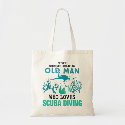 Onderschat nooit een oud Man dat van Scuba houdt Tote Bag (Voorkant)