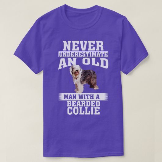 Onderschat nooit een oud Man met Bearded Collie T-shirt (Design voorkant)