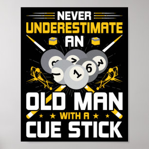 Onderschat nooit een oud Man met een aanraakscherm Poster