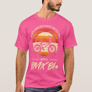 Onderschat nooit een oud Man met een BmxBek T-shirt