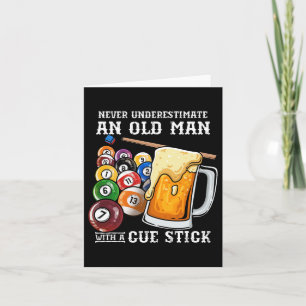 Onderschat nooit een oud Man met een cue stick Kaart
