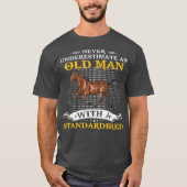 Onderschat nooit een oud Man met een paard T-shirt (Voorkant)