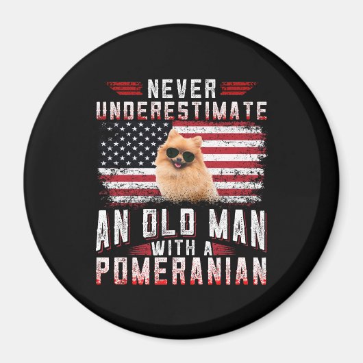Onderschat nooit een oud man met een Pommeraanse Magneet (Voorkant)