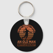 Onderschat nooit een oud Man met een racket Sleutelhanger (Voorkant)
