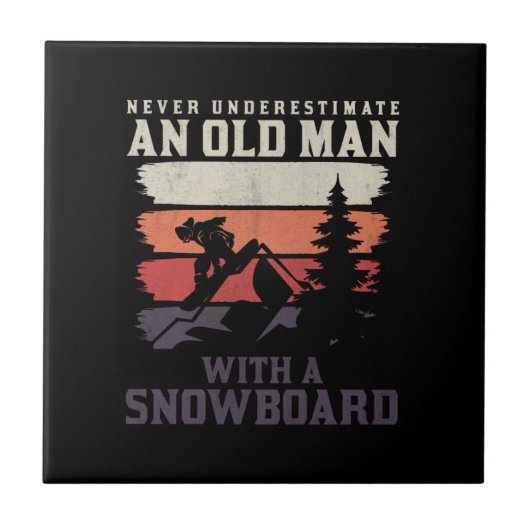 Onderschat nooit een oud man met een snowboard tegeltje (Voorkant)