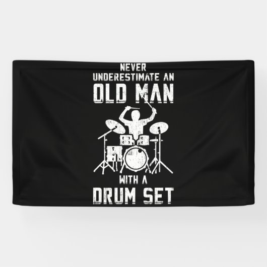 Onderschat nooit een oud Man met een trommel Spandoek (Horizontaal)