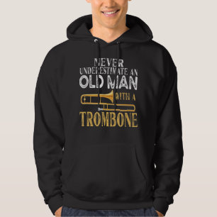 Onderschat nooit een oud Man met een Trumpet Prem Hoodie