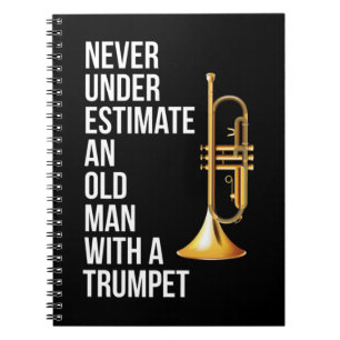 Onderschat nooit een oud Man met een Trumpet Prem Notitieboek