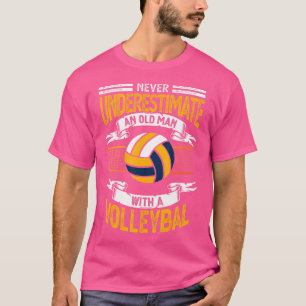 Onderschat nooit een oud Man met een volleybal T-shirt